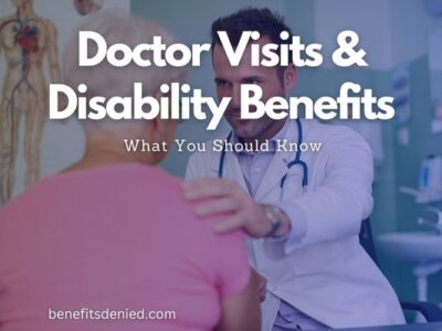 Doctor Visits and Disability Benefits